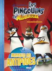 Les pingouins de Madagascar (Jungle) -3- Merveilles des Antipodes 2