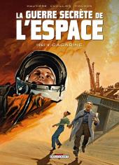 La guerre secrète de l'espace -2- 1961 - Gagarine