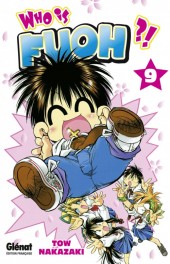 Who is Fuoh ?! -9- Tome 9