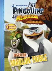 Les pingouins de Madagascar (Jungle) -4- Opération : Maillon faible