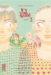 It's your world -2- Volume 2