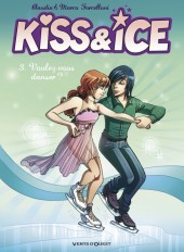 Kiss & Ice -3- Voulez-vous danser ?