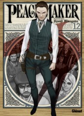PeaceMaker -12- Tome 12