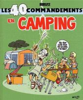 Les 40 commandements - Les 40 commandements du camping