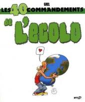 Les 40 commandements - Les 40 commandements de l'écolo