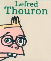 Les 5000 meilleurs dessins de Lefred-Thouron - Les 5000 meilleurs dessins de Lefred Thouron