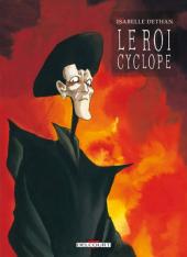 Le roi Cyclope -INTa2008- Intégrale