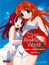 This Ugly and Beautiful World -2- Tome 2
