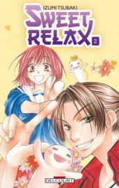 Sweet Relax -2- Tome 2