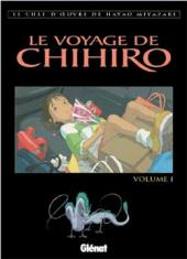 Le voyage de Chihiro -1- Le Voyage de Chihiro