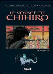 Le voyage de Chihiro -4- Le Voyage de Chihiro