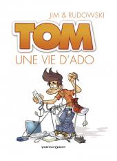 Tom -1- Une vie d'ado