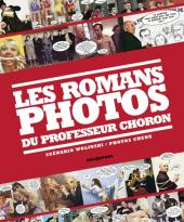 Les romans photos du professeur Choron - Tome a2009