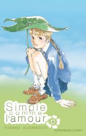 Simple comme l'amour -1- Tome 1