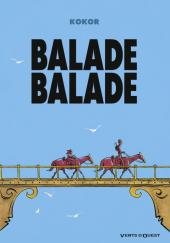 Balade Balade - Tome a2010