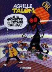 Achille Talon -40Or- Achille Talon et le monstre de l'Étang Tacule !