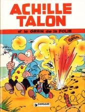 Achille Talon -19- Achille Talon et le grain de la folie