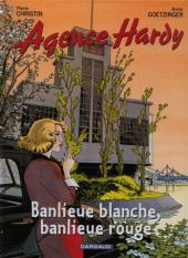 Couverture de Agence Hardy -4- Banlieue blanche, banlieue rouge