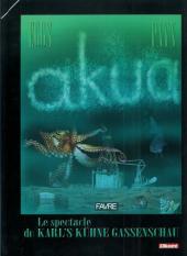 Akua -1- Akua - Le spectacle du Karl's Kühne Gassenschau