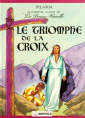 Albums de la bonne nouvelle -4a- Le triomphe de la croix