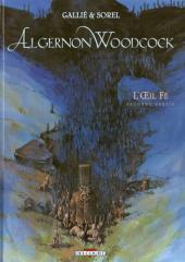 Algernon Woodcock -2a2004- L'Œil Fé - Seconde partie