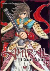 Amiral Yi Sun Shin -3- Tome 3