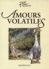Amours volatiles - Tome a1991