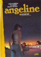 Angeline (Blondiau/Summer/Fino) -1a- Fuckin' Day
