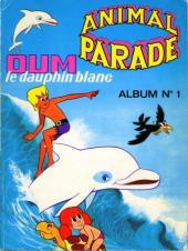 Animal parade (Oum le dauphin blanc) -Rec01- Album N°1