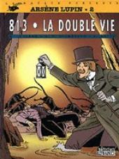 Arsène Lupin (Duchâteau) -2b1998- 813 - La Double Vie