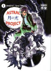 Astral Project -1- Tome 1