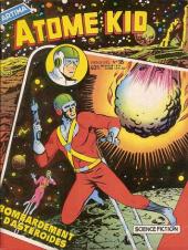 Atome Kid (1e Série - Artima) -18- Bombardement d'astéroïdes