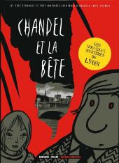 Auguste-Louis Chandel (ex Jacques Cradel) -2- Chandel et la Bête