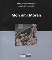 (AUT) De La Calle - Mon ami Moran