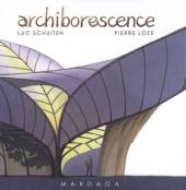 (AUT) Schuiten, Luc -2006- Archiborescence