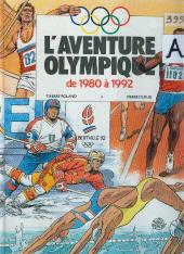 L'aventure olympique -4- De 1980 à 1992