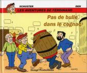 Les aventures de Ferdinand Schmurrel -5- Pas de bulle dans le cognac