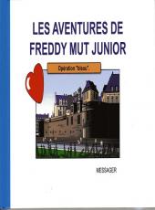 Freddy Mut Junior (Les aventures de) -2- Opération 