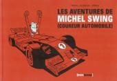 Les aventures de Michel Swing - Les aventures de Michel Swing (coureur automobile)