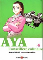 Aya conseillère culinaire -4- Tome 4