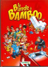 La bande à Bamboo -4- La Bande à Bamboo - 4