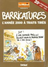 Barricatures -20- L'Année 2000 à traits tirés