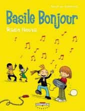 Basile Bonjour -3- Radio nouba