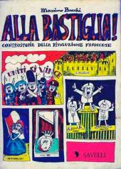 Alla Bastiglia ! - Alla bastiglia !