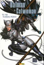 Batman & Catwoman - Tu ne tueras point