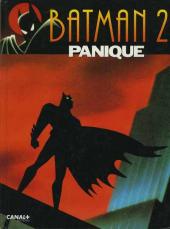 Batman (Dessin animé) -2- Panique