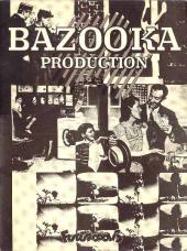 Bazooka production - Bazooka Production