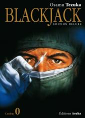 Blackjack - Deluxe (Tezuka) -0- Tome 0