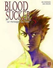 Blood Sucker - Le Messager du Yato -5- Tome 5