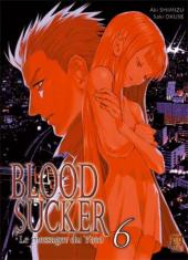 Blood Sucker - Le Messager du Yato -6- Tome 6